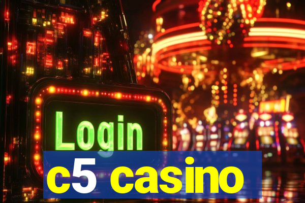 c5 casino